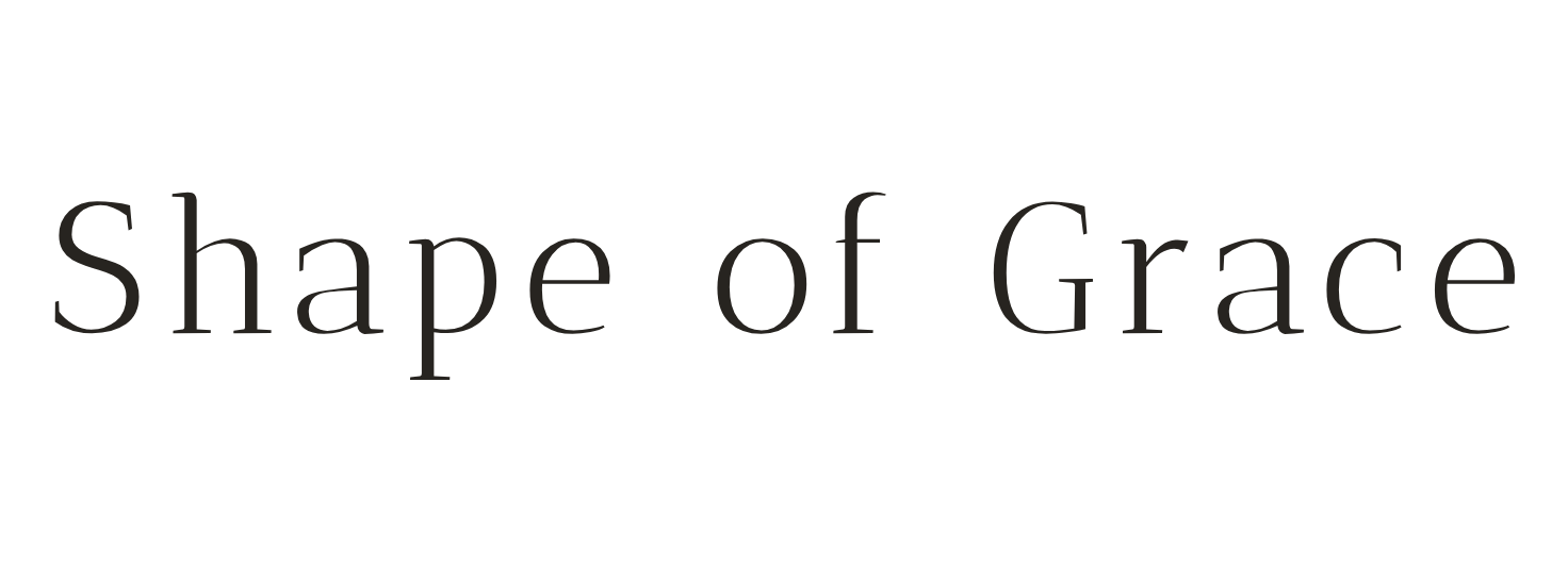 Shape of Grace